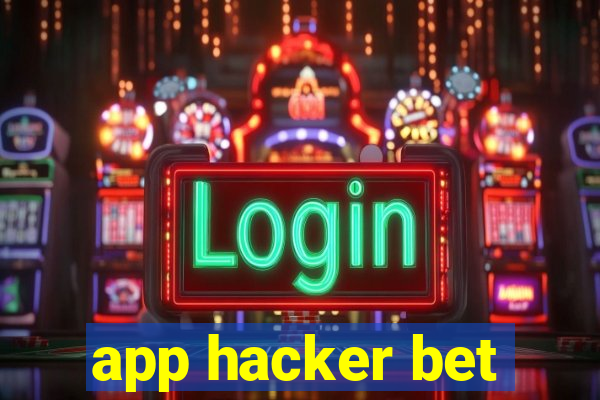 app hacker bet